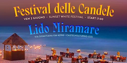 Immagine principale di 2 Giugno - Festival delle Candele - Napoli 