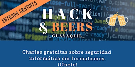 Hack & Beers - Guayaquil primary image