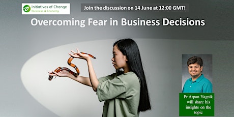 Primaire afbeelding van Overcoming Fear in Business Decisions