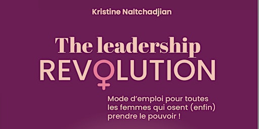 Image principale de Atelier : The Leadership Revolution