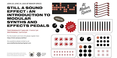 Still A Sound Effect : An Intro to Modular Synths & Effects Pedals