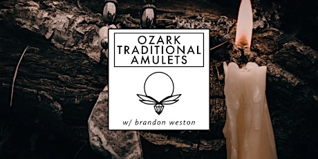 Ozark Traditional Amulets