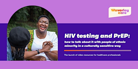 HIV testing and PrEP:  how to talk about it in a culturally sensitive way