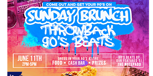 SUNDAY BRUNCH: THROWBACK 90'S BEATS