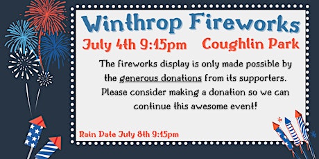 Winthrop 4th of July Fireworks Display