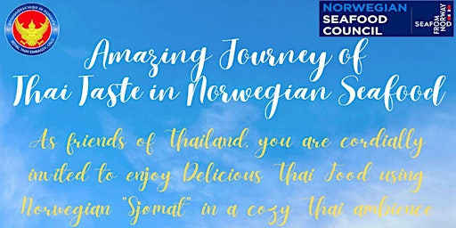 Amazing Journey of Thai Taste in Norwegian Seafood