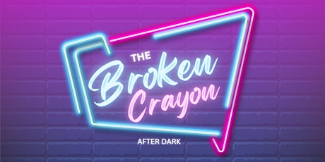The Broken Crayon After Dark