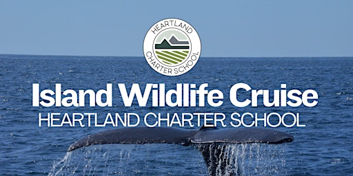 Island Wildlife Cruise-Heartland Charter School primary image