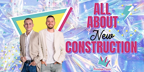 ALL ABOUT NEW CONSTRUCTION