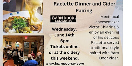 Raclette Dinner at Barn Door Ciderworks