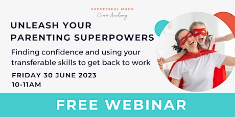 Unleash Your Parenting Superpowers primary image