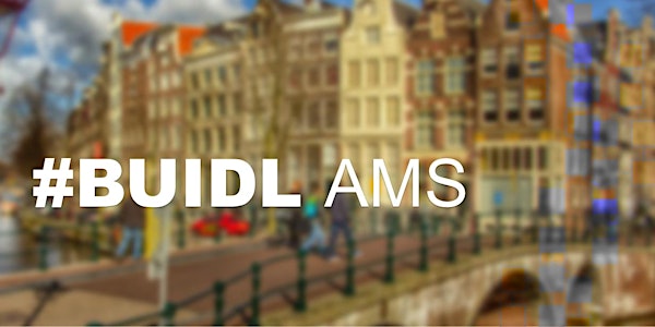 #BUIDL Amsterdam 4: Ethereum 2.0 special (with ETH Dev NL)