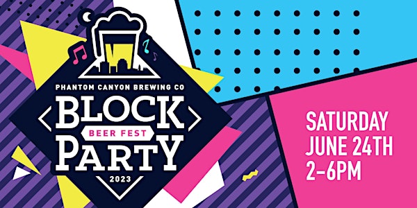 Block Party Beer Fest at Phantom Canyon
