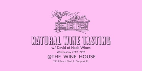 Natural Wines Tasting