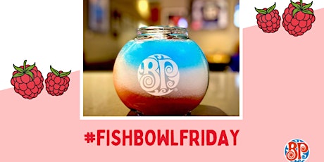 Fishbowl Friday at BP Kingsway primary image