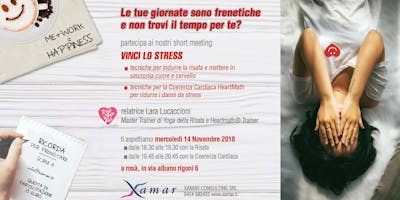 SHORT MEETING - VINCI LO STRESS con la risata e la coerenza cardiaca SHORT MEETING - VINCI LO STRESS con la risata e la coerenza cardiaca