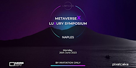 Metaverse X Luxury Symposium & Global Fashion Innovation Expo | Naples