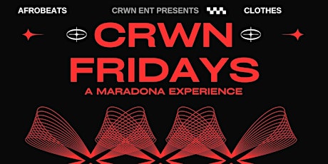 CRWN Fridays: A Maradona Experience