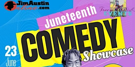 Juneteenth Comedy Showcase Feat. Celebrity the Comedian