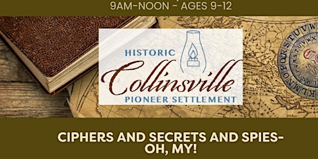 Historic Collinsville's  June 10th, 2023 Civil War Mini-Camp