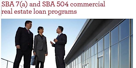 SBA 7(a) and SBA 504 commercial real estate loans Webinar