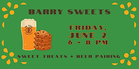 Dessert + Beer Pairing at On Tour Brewing by Barry Sweets