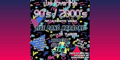 Live Band Karaoke 90's / 2000's pop / alt / grunge with The Yearbook!