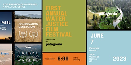 Water Justice Film Festival sponsored by Patagonia
