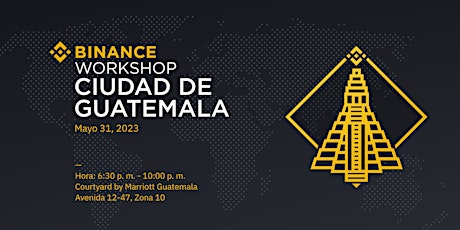 Imagen principal de Binance Workshop Ciudad de Guatemala