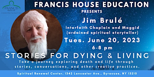 Hauptbild für ONLINE TICKETS  - Jim Brulé, Stories for Dying & Living