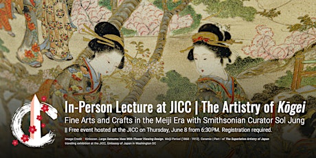 In-Person at JICC | The Artistry of Kōgei with Smithsonian Curator Sol Jung