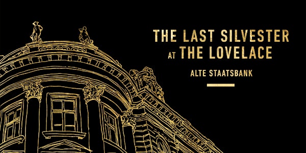 The Last Silvester at The Lovelace Hotel