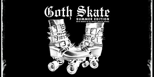 Primaire afbeelding van Goth Skate - Summer Edition