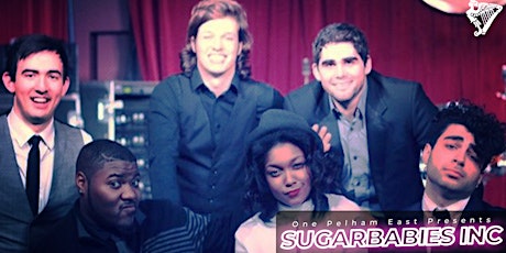 Hauptbild für One Pelham East Presents: Sugarbabies Inc Full Band