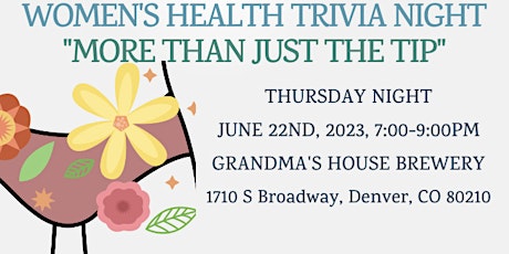 "More Than Just the Tip" Women's Health Trivia Night
