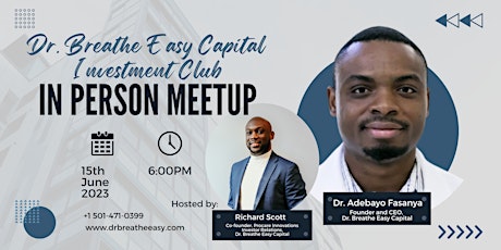 BUSINESS and REAL ESTATE | Dr. Breathe Easy Capital Investment Club