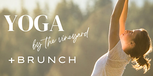 Yoga by the Vineyard + Brunch Food Truck primary image