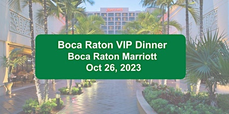 VIP Dinner-Boca Raton