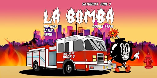 La Bomba Toronto | Hip Hop, Latin and Afrobeats Party | Saturday June 3 primary image