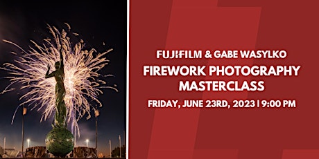 Firework Photography Masterclass with Gabe Wasylko