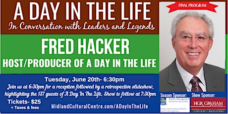 A Day in the Life with Fred Hacker - Host/Producer of A Day In The Life
