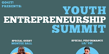 Go4It! Presents: Youth Entrepreneurship Summit primary image