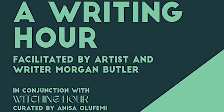 A Writing Hour: A Guided Writing Workshop