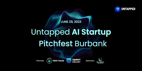 Untapped AI Startup Pitchfest Burbank