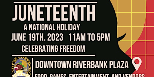 VENDORS WANTED 2023 JUNETEENTH RIVERBANK primary image