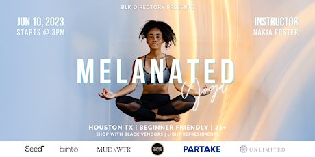 Melanated Yoga Experience | Pop-Up Tour | Houston TX