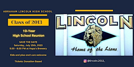 Lincoln High School Class of 2013 | 10-year Reunion
