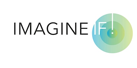 IMAGINE IF! Accelerator Application Deadline  primary image