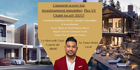 Comment scorer ton investissement immobilier: Plex VS Chalet locatif 2023?