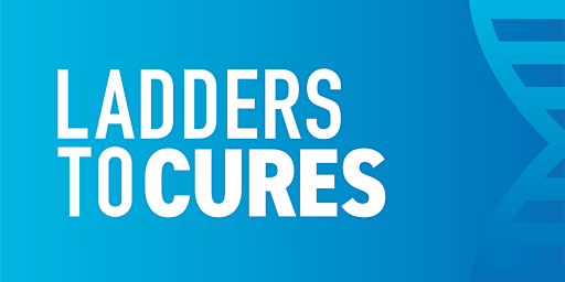 Ladders to Cures Symposium: Achieving escape velocity in genetic diseases primary image